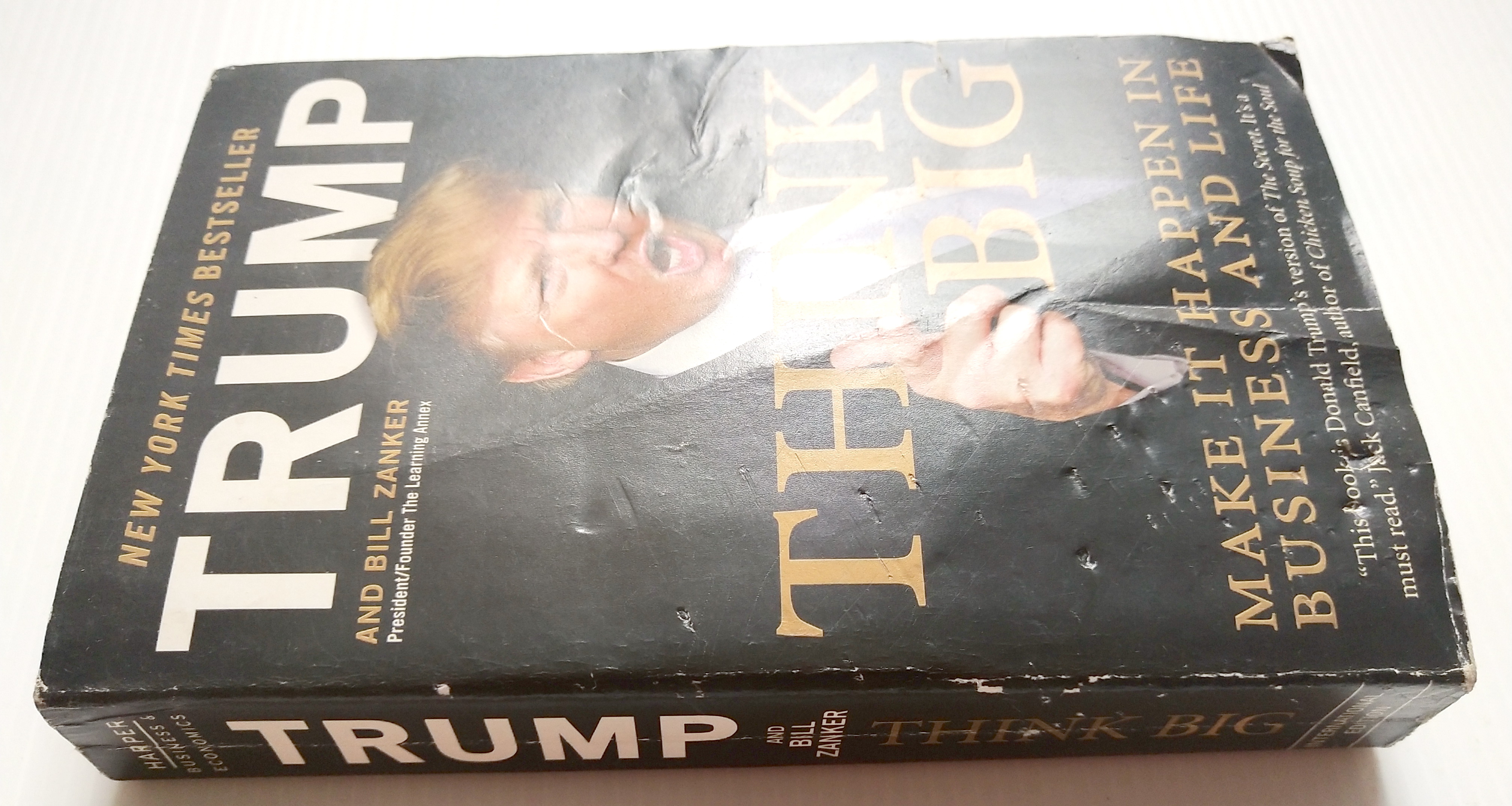 หนังสือแนวทักษะการบริหารจัดการ ฉบับภาษาอังกฤษ **หนังสือมีตำหนิทั้งเล่ม ตามภาพ*THINK BIG" โดย Donald J.Trump และ Bill Zanker, president/founder The Learning Annex _Make It Happen in Business and Life