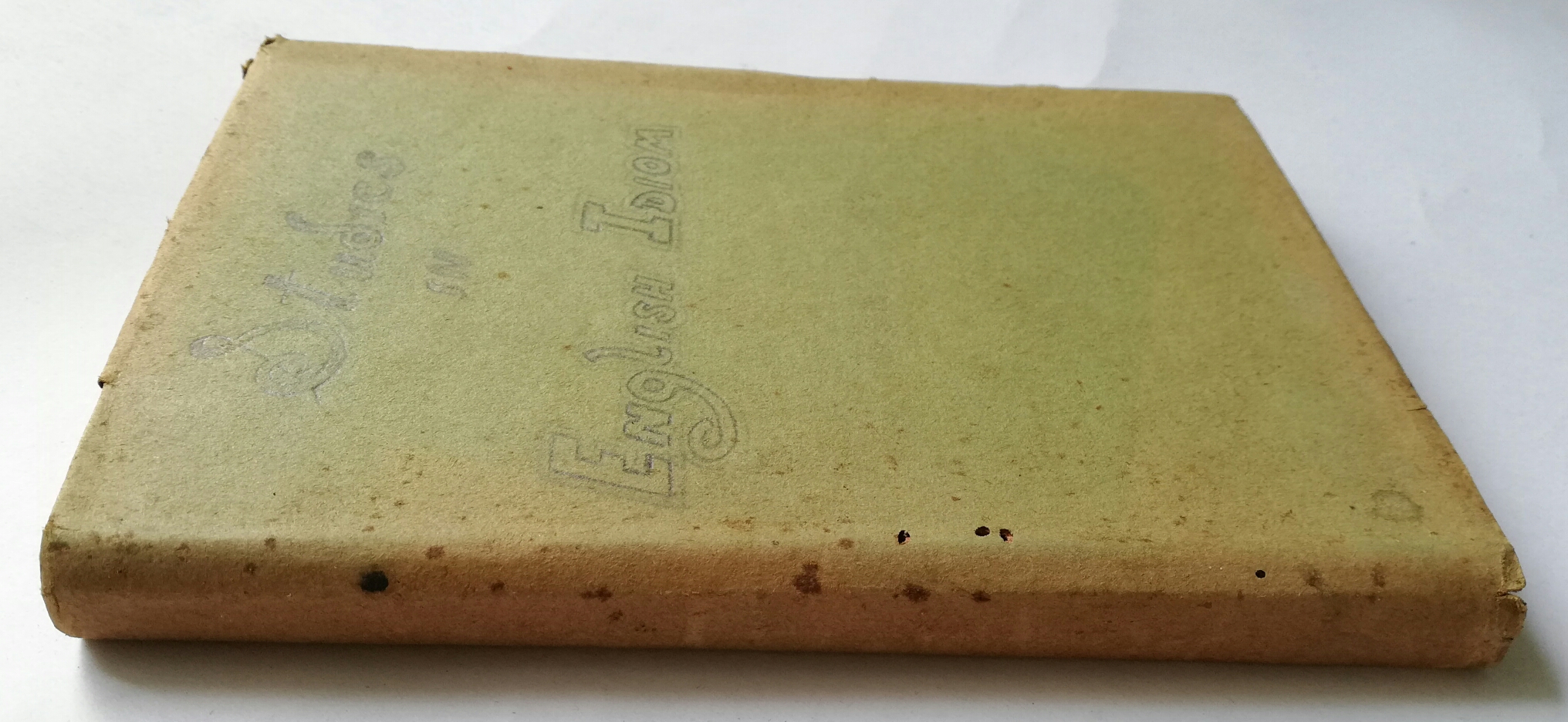 หนังสือภาษาอังกฤษ "STUDIES IN ENGLISH IDIOM " BRACKENBURY**หนังสือปีเก่ามาก มีตำหนิ โปรดดูทุกภาพ