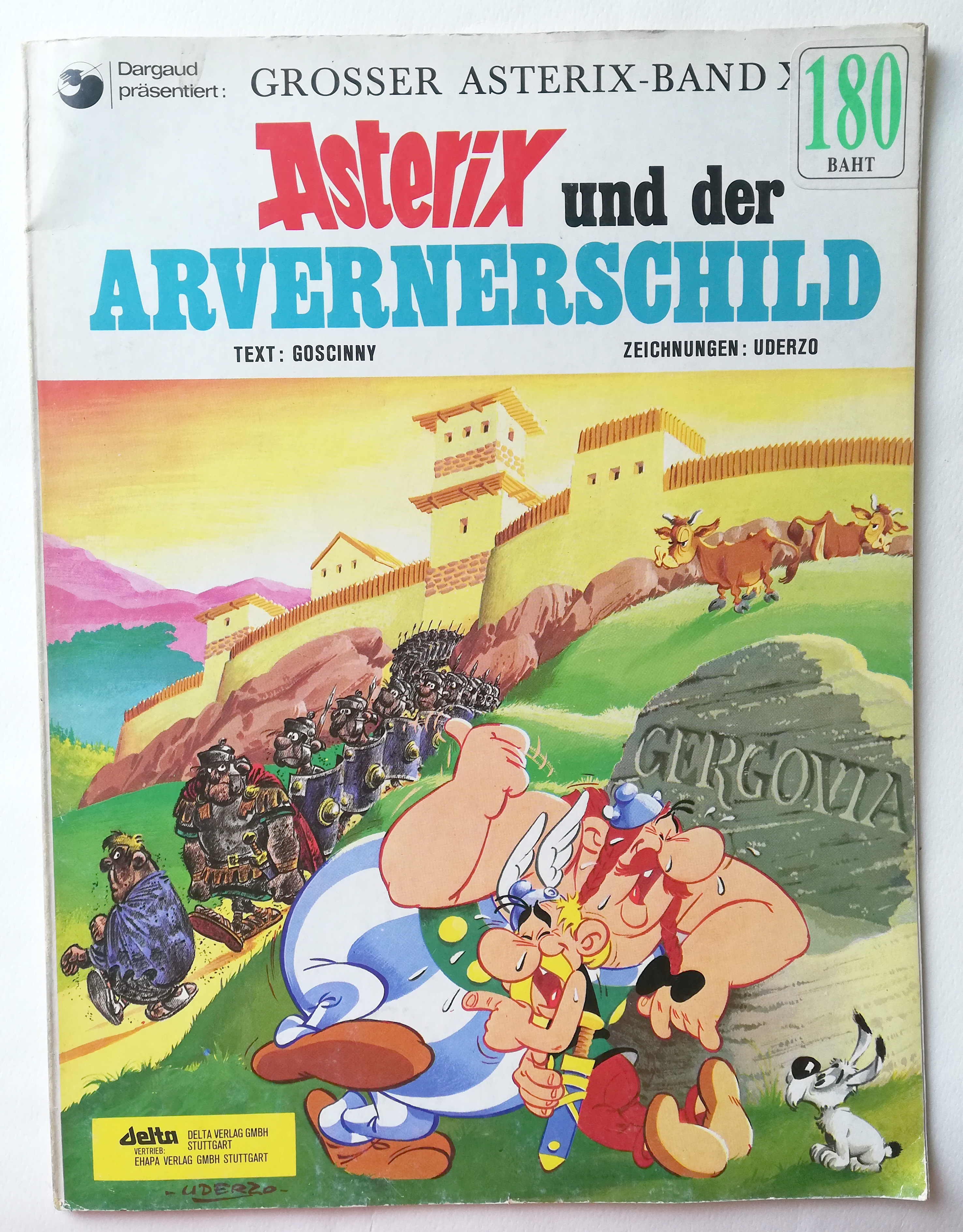 หนังสือการ์ตูนภาษาเยอรมัน Dargaud prasentiert: GROSSER ASTERIX-BAND Asterix und der ARVERNERSGHILD TEXT: GOSCINNY ZEICHNUNGEN: UDERZO Jeltn DELTA VERLAG GMBH VERTRES:EHAPA VERLAG GMBH STUTTGART UDER2 STUTTGAR