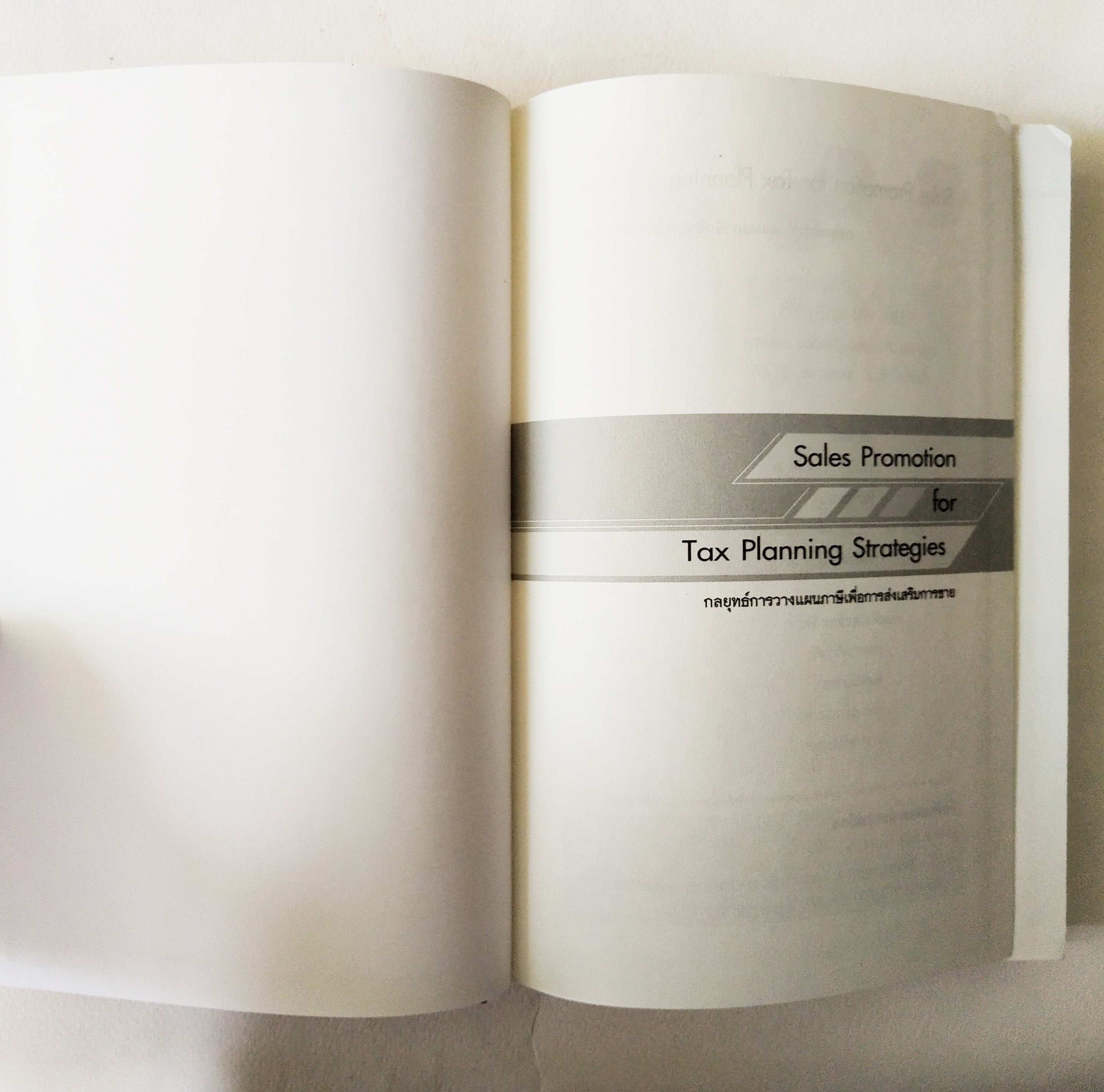 หนังสือปกแข็งเล่มหนา , การวางแผนภาษีสำหรับการจัดโปรโมชั่น " SALES PROMOTION FOR TAX PLANNING STRATEGIES กลยุทธ์การวางแผนภาษีเพื่อการส่งเสริมการขาย" ปรับปรุงใหม่ พิมพ์ดรั้งที่ 2 พฤษภาคม 2547 โดยสมเดช โรจน์คุรีเสถียร กิตติยา อาภากุลอนุ สารบัญ Sect
