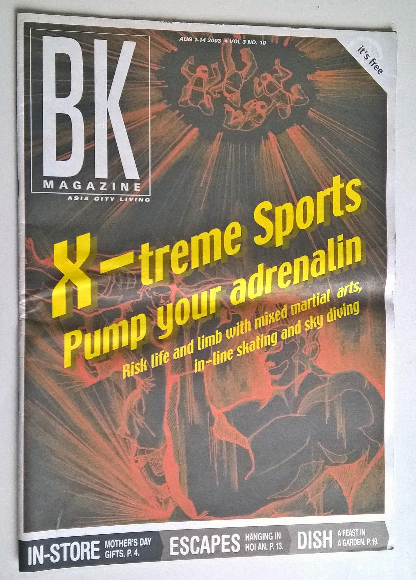 ขายนิตยสารเก่าสะสม FREE MAGAZINE-BK Magazine,Asia City Living,Aug 1-14 2003,Vol 3 No.10 X-Treme Sports Pum[ Your Adrenalin,mother 's day gift