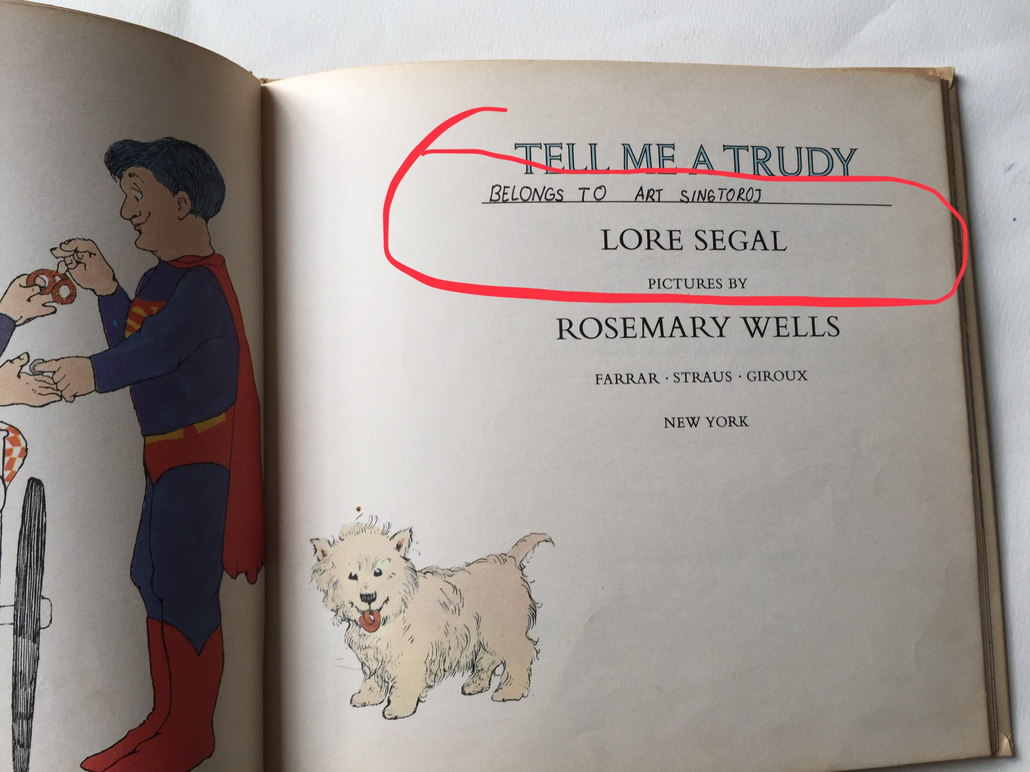 หนังสือภาพวาดสวยปกแข็ง ฉบับภาษาอังกฤษ, ** มีตำหนิตามภาพ, มีรอยเขียนชื่อ belong to Art Singtoroj, TELL ME A TRUDY โดย LORE SEGAL ภาพโดย ROSEMARY WELLS, ปีที่พิมพ์ 1977