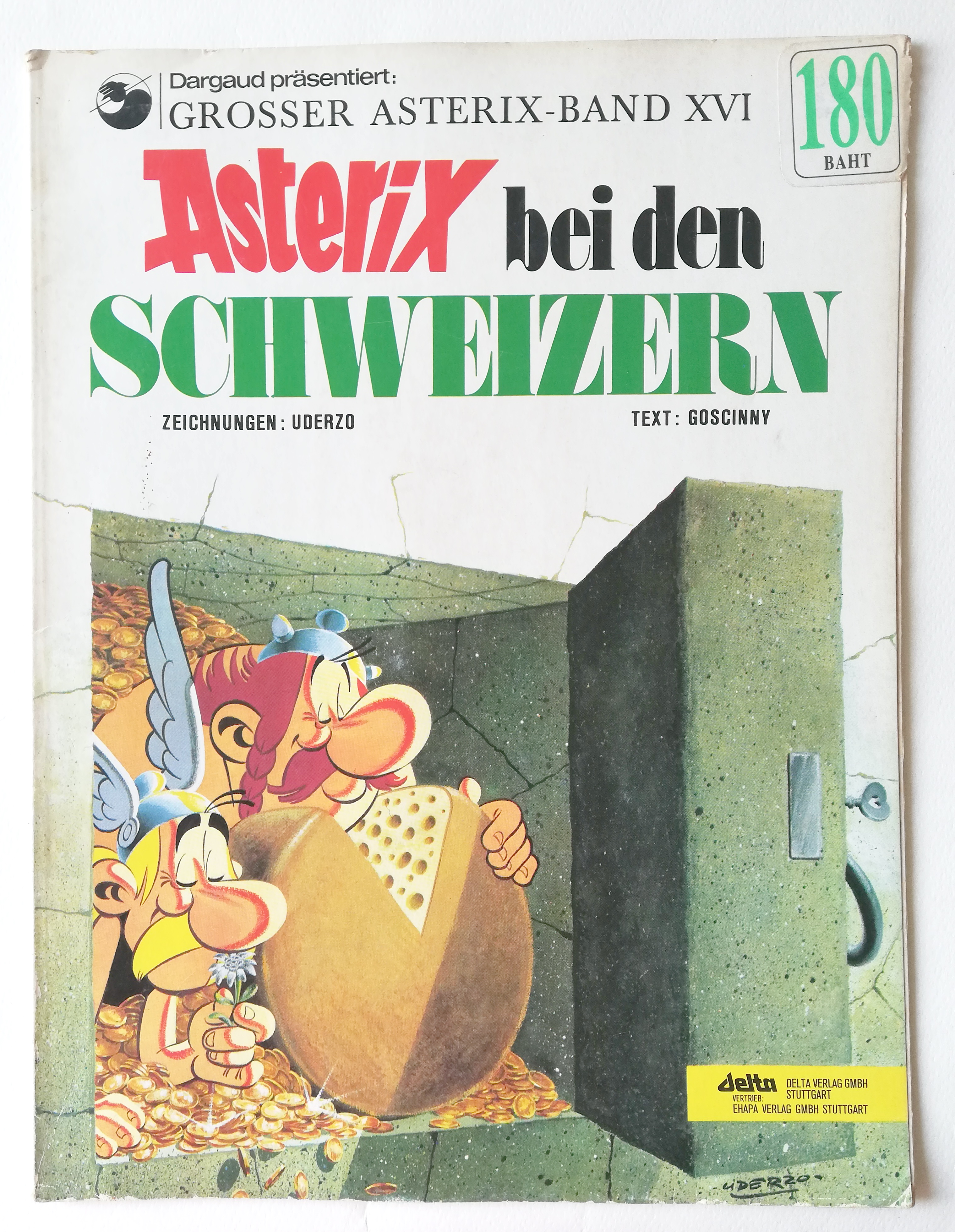 หนังสือการ์ตูนภาษาเยอรมัน หนังสือการ์ตูนภาษาเยอรมัน Dargaud prasentiert: GROSSER ASTERIX-BAND XV Asterix DM - Streitum ZEICHNUNGEN: UDERZO TE FA Jelta DELTA VERLAG GMBH STUTTGART EHAPA VERLAG GMBH STUTTGART WERTREE