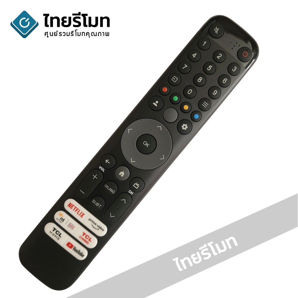 รีโมททีวี TCL Smart TV รุ่น IRV6B (มีปุ่มNetflix / มีปุ่มPrime Video / มีปุ่มnt / มีปุ่มTCL CHANEL มีปุ่มTCL HOME / มีปุ่ม YouTube)