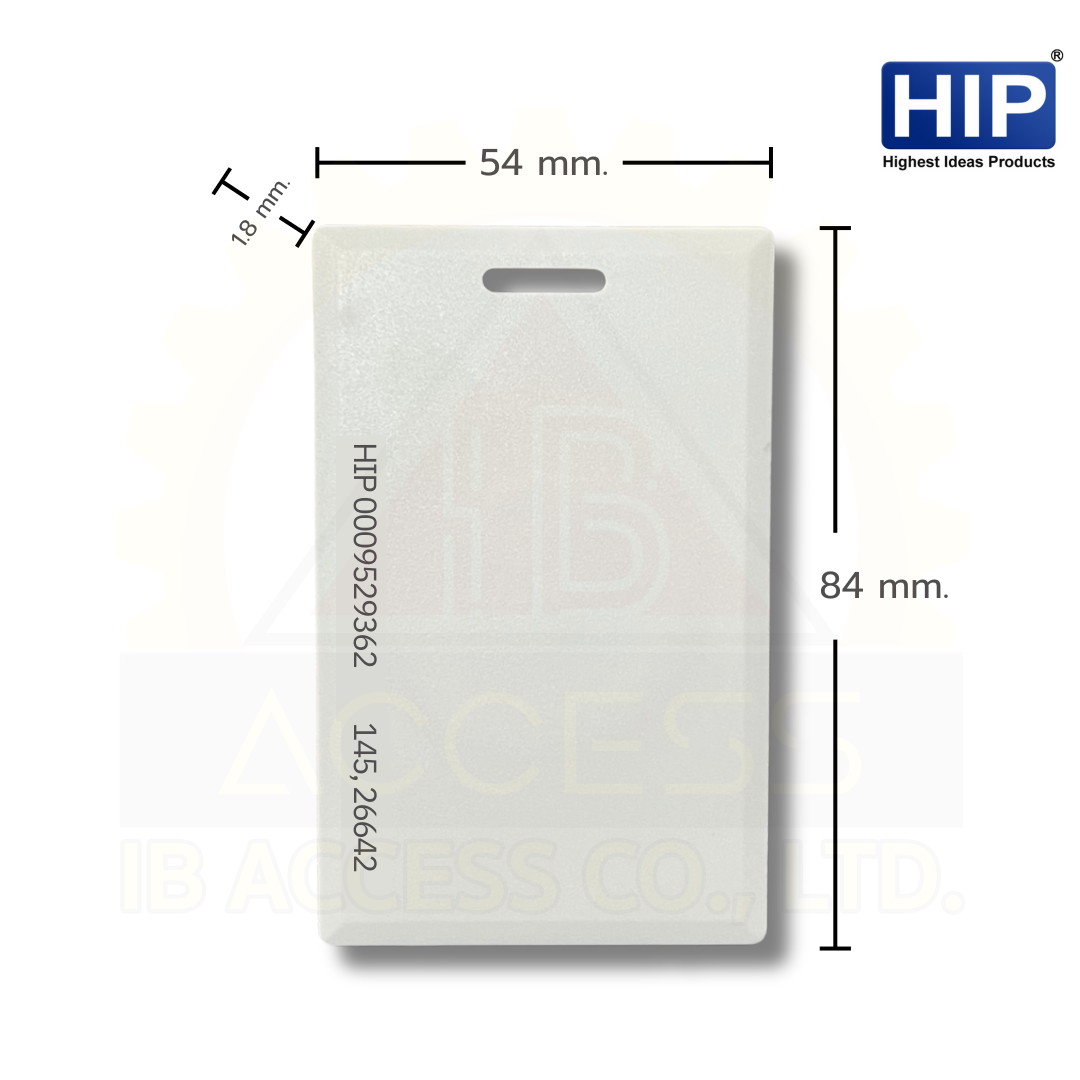 บัตรคีย์การ์ด Proximity Card แบบหนา 1.8 mm. ID 125KHz. ยี่ห้อ HIP (ไม่เรียงเลข) ไม่มีขั้นต่ำ