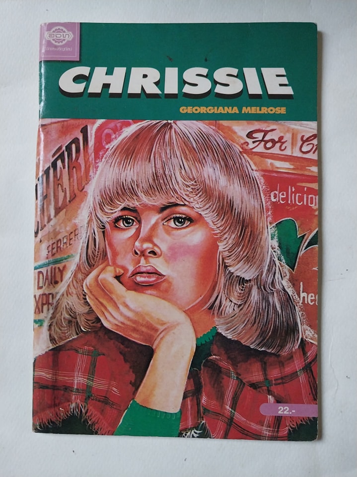 มีหลายภาพ,*มีรอยบ้างตามภาพ,หนังสือภาษาอังกฤษอ่านนอกเวลาภาพสวย #Chrissie โดย GEORGIANA MELROSE Published byTHE MACMILLAN PRESS LIMITED London and Basingstoke Companies and representatives throughout the world ISBN O 333 2S422 8