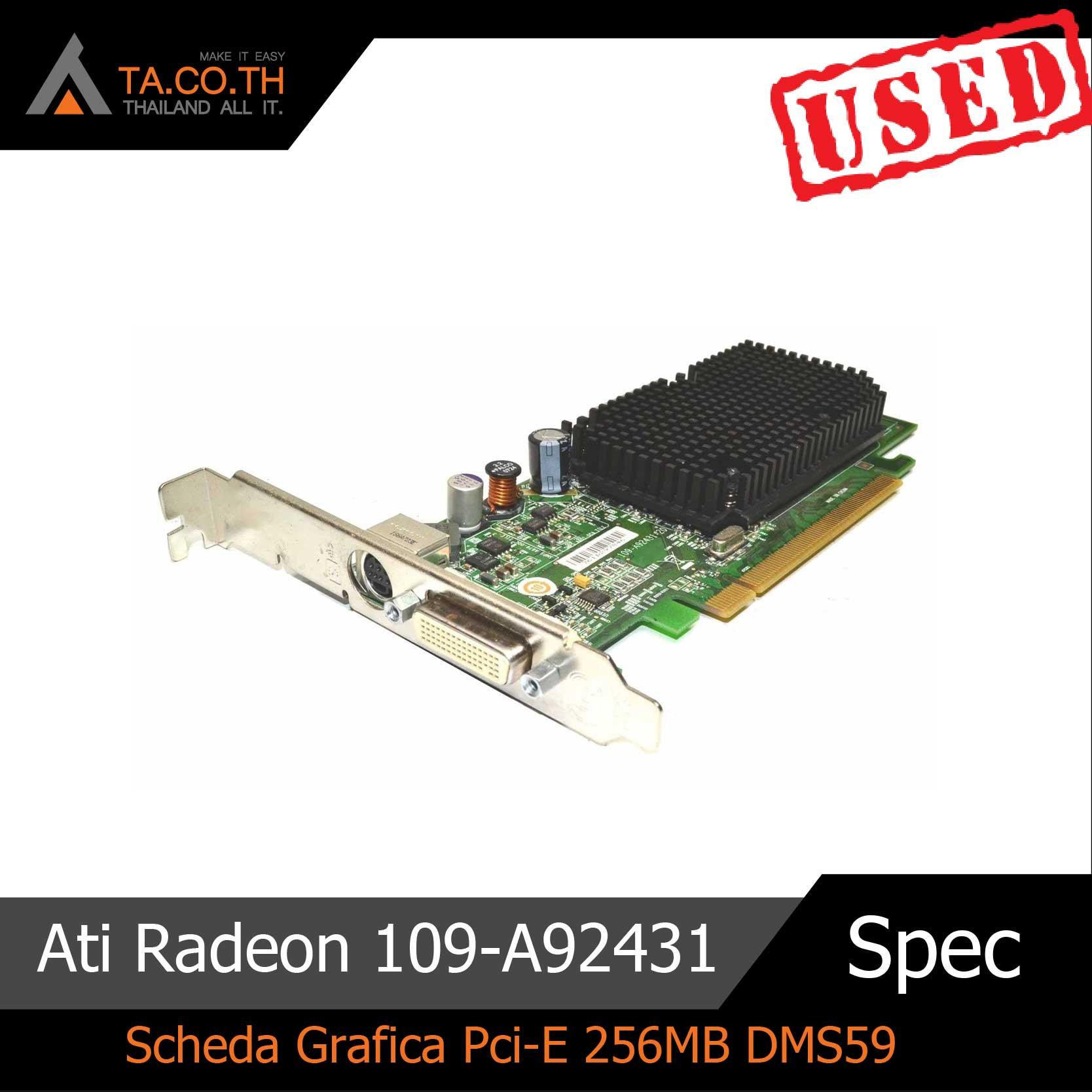 Ati Radeon 109-A92431-20 102A9240521 Scheda Grafica Pci-E 256MB DMS59