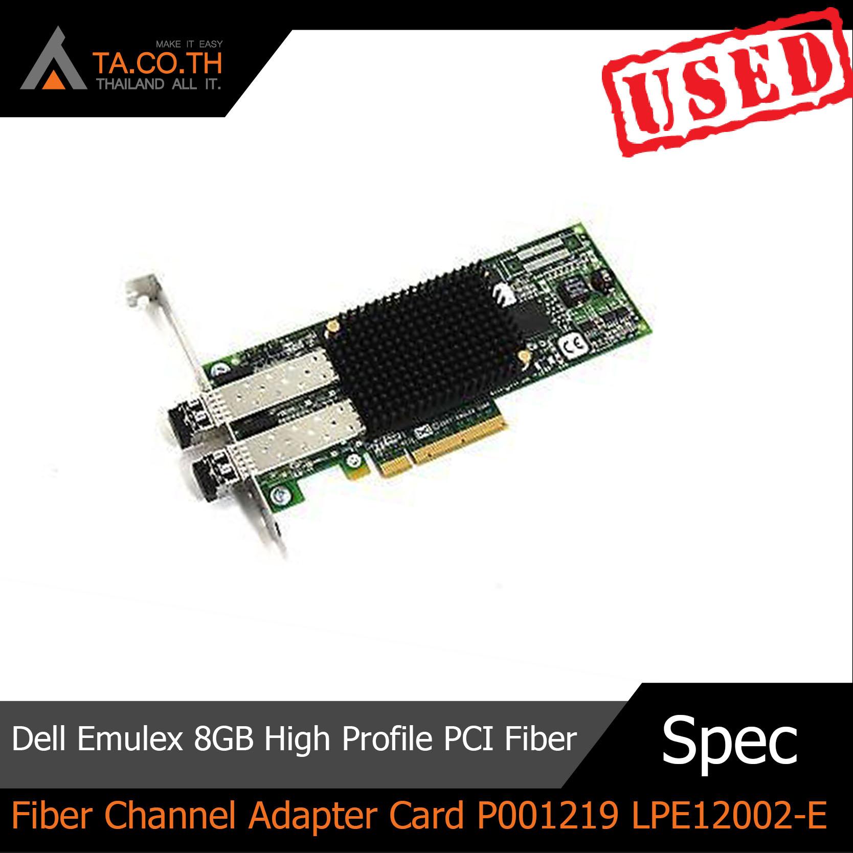 Dell Emulex 8GB High Profile PCI Fiber Channel Adapter Card P001219 LPE12002-E