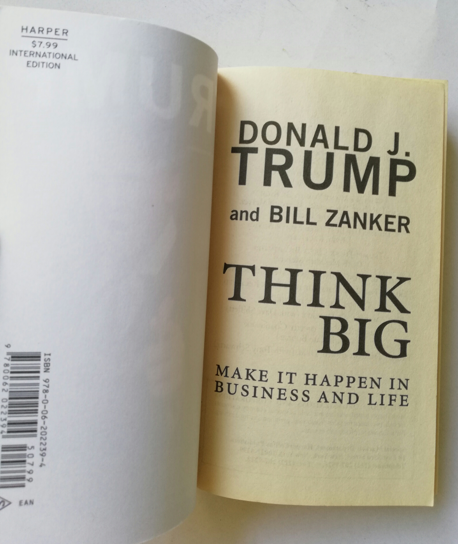 หนังสือแนวทักษะการบริหารจัดการ ฉบับภาษาอังกฤษ *THINK BIG" โดย Donald J.Trump และ Bill Zanker, president/founder The Learning Annex _Make It Happen in Business and Life **หนังสือมีตำหนิ โปรดตรวจสอบทุกภาพ