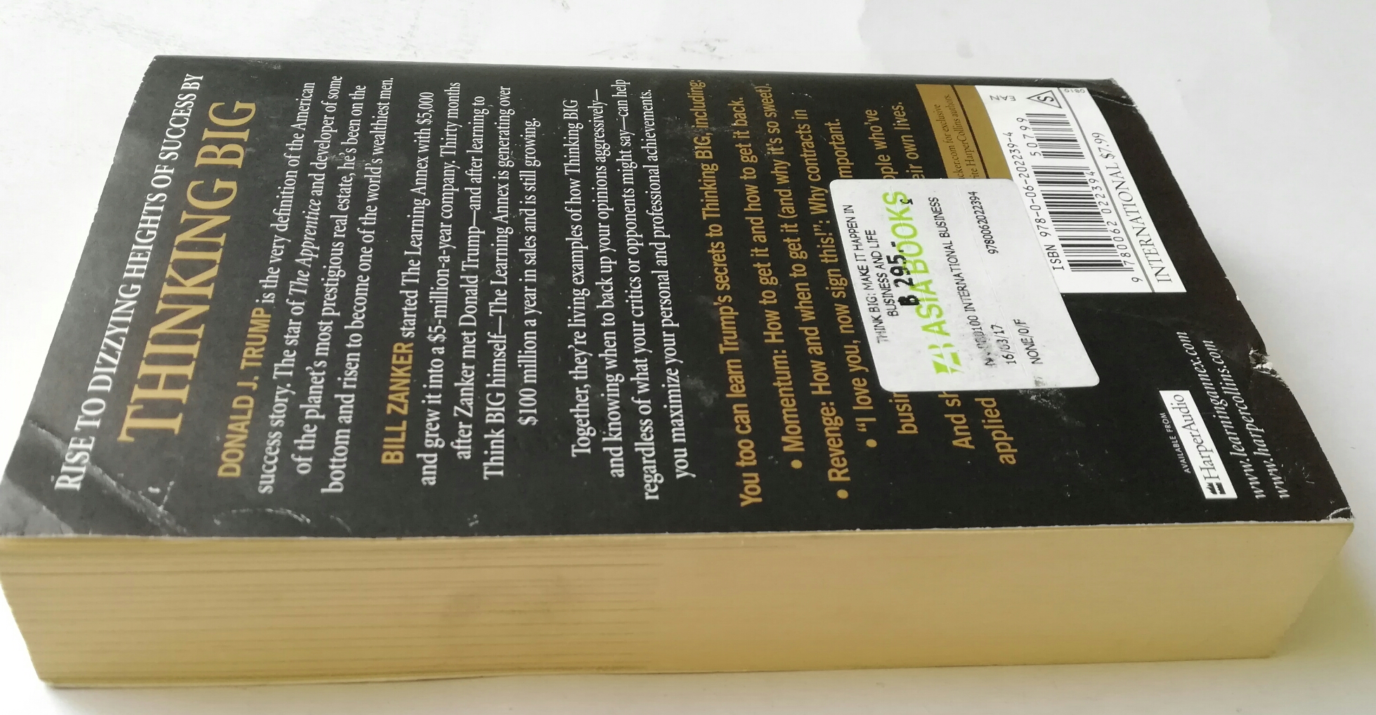 หนังสือแนวทักษะการบริหารจัดการ ฉบับภาษาอังกฤษ *THINK BIG" โดย Donald J.Trump และ Bill Zanker, president/founder The Learning Annex _Make It Happen in Business and Life **หนังสือมีตำหนิ โปรดตรวจสอบทุกภาพ