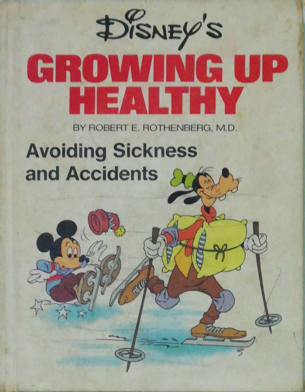 หนังสือภาษาอังกฤษ ภาพการ์ตูนวอลท์ ดิสนีย์ Walt Disney 's Growing Up Healthy, Avoiding Sickness and Accidents by Robert E. Rothenberg, M.D, มีตำหนิ โปรดตรวจสอบทุกภาพ