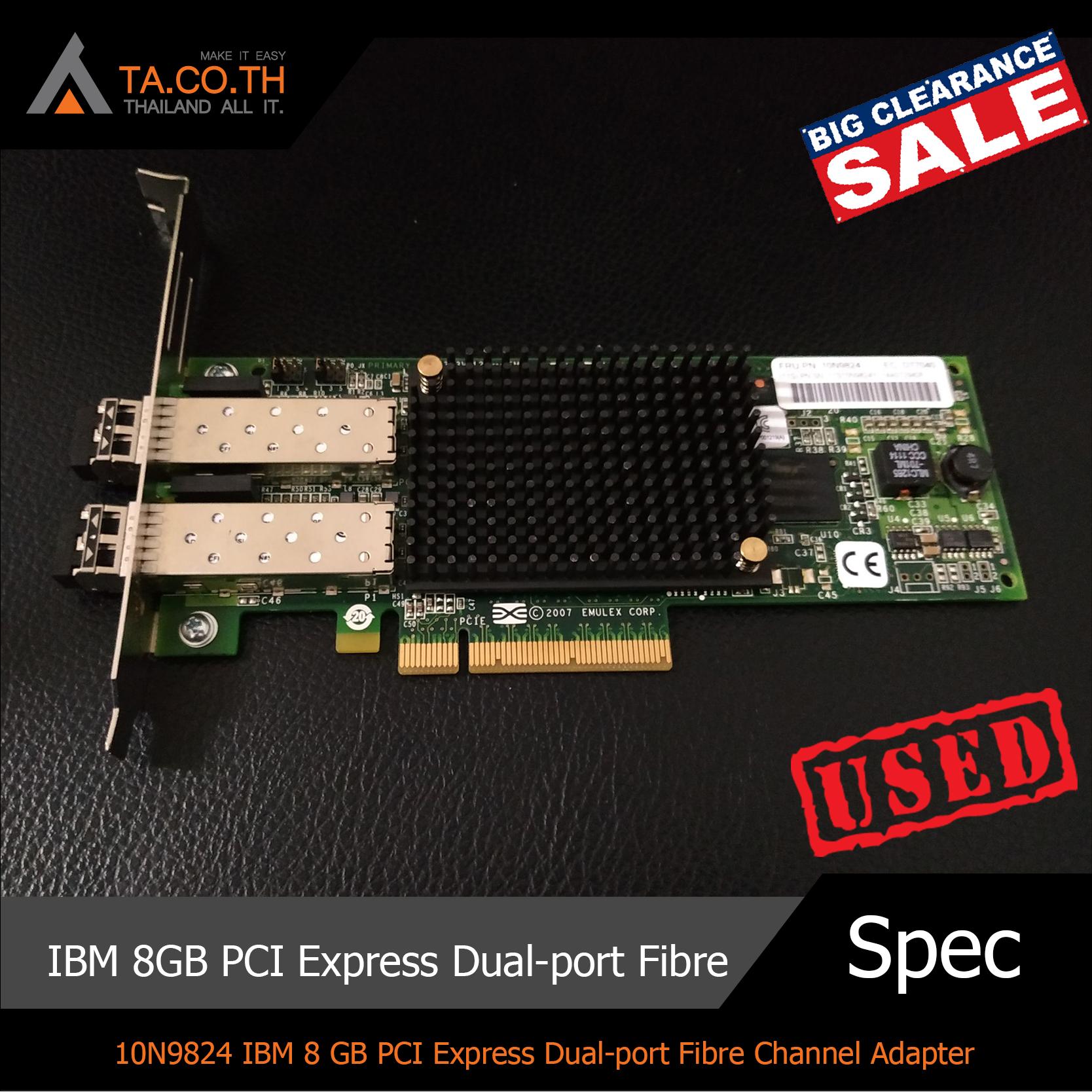 10N9824 IBM 8 Gb PCI Express Dual-port Fibre Channel Adapter