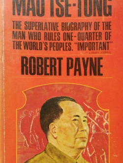 หนังสือชีวประวัติฉบับภาษาอังกฤษของเหมาเจ๋อตุง" MAO TSE TUNG" The Superative Biography of the Man who rules one-quarter of the World's people,"Important"_Library Journal โดย Robert Payne