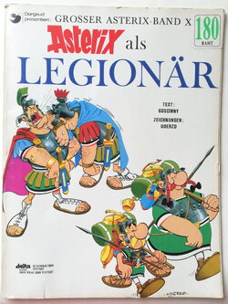 หนังสือการ์ตูนภาษาเยอรมัน Dargaudpräsentiert:GROSSER ASTERIX-BAND X Zisterix als LEGIONÄR TEXT:GOSCINNYZ EICHNUNGEN:UDERZO delta DELTA VERLAG GMBHVERTREBSTUTTGARTEHAPA VERLAG GMBH STUTTGARTUDERZO.