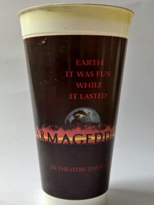 แก้วน้ำพลาสติกงานเก่า จากภาพยนต์ อามาเก็ดดอน "ARMAGEDDON" EARTH IT WAS FUN WHILE IT LASTED, ของสะสมจาก EGV