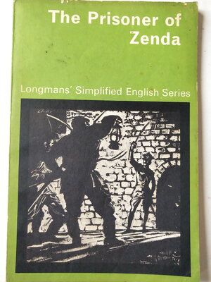หนังสือเรียนเก่าอ่านนอกเวลา THE PRISONER OF ZENDA โดย ANTHONY HOPE ,SIMPLIFY BY GEORGE F. WEAR ,ILLUSTRATED BY JOHN NICOLSON พิมพ์ครั้งที่2 เมษายน 1967