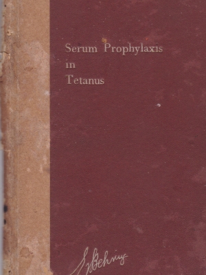 นิตยสารทางการแพทย์เก่า ฉบับภาษาอังกฤษ SERUM PROPHYLAXIS IN FETANUS